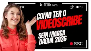 COMO TER O VIDEOSCRIBE SEM MARCA dagua 2026