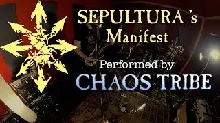 Sepultura - Manifest (cover by Chaos tribe)