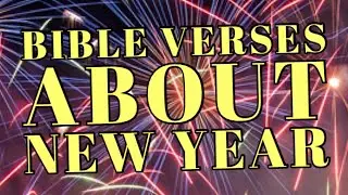 Bible Verses About New Year | New Beginning