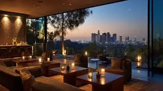 Hollywood Hills Rooftop Jazz | Sunset Lounge Ambience Overlooking Downtown LA 🌇🎶