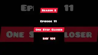S2E11 One Step Closer, DAY 101 #consistency #weightloss #discipline #manifestation #routine #fitness