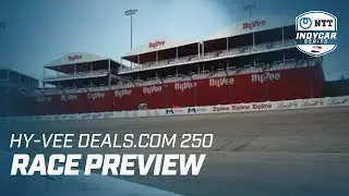 2022 RACE PREVIEW // HYVEE INDYCAR RACE WEEKEND