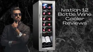 Ivation 12 Bottle Wine Cooler Reviews