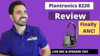Overview of Plantronics 8220 - FINALLY a headset with ANC (Active Noise Cancellation)