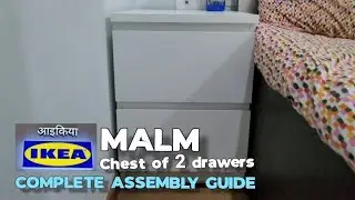 IKEA MALM Chest of 2 drawers assembly step by step instructions in detail/ complete guide