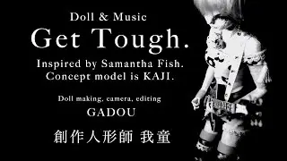 Get Tough. (Doll MV)