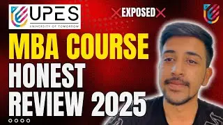 UPES MBA Honest Review 2025 | UPES Dehradun