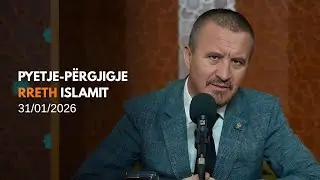Pyetje-përgjigje rreth Islamit 31/01/2026 (rpt)