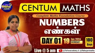 CENTUM MATHS | DAY 01 | NUMBERS | TAF