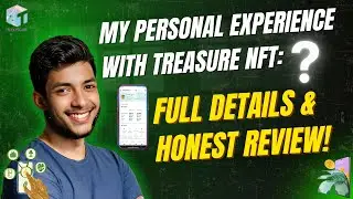 My Honest Review & Experience with Treasure NFT!