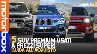 SUV PREMIUM usati | 5 modelli a un PREZZO sorprendente