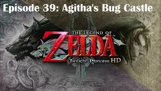 Episode 39 Agitha's Bug Castle