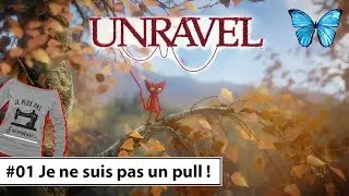 Let's Play - Unravel #01 : Je ne suis pas un pull ! 1080p60