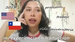 mi experiencia estudiando traducción en chile 2.0