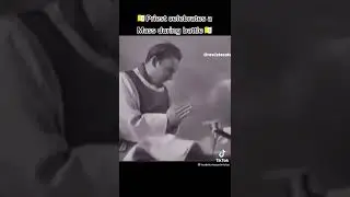 Priest Celebrates Mass During Battle