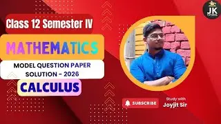 Class 12 Semester IV Math Model Question Paper Solution Calculus Part-2