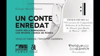 UN CONTE ENREDAT (Conte Musical, 2020) d'Enrique Alborch (Àudio Score - Demo)