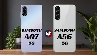 Samsung A07 5G vs Samsung A56  ll 🔥 ll Full Details ll Which One is Best ll @ChellphoneWorld