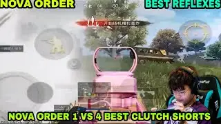 Nova Order 1v4 best reflexes clutch gameplay &bull; Nova Order 1v4 Pubg #Shorts​ #PUBGMOBILE​