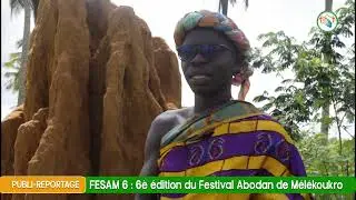 PUBLI-REPORTAGE : Célébration de la culture Bétibé à travers le Festival Abodan de Mélékoukro.