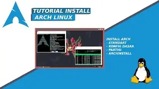 Arch Linux Installation Tutorial - archinstall (DE & Basic Configuration)