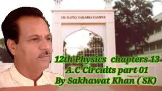 XII-Physics_Ch:-13 AC Circuits Part-1