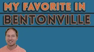 Best Restaurants in Bentonville, Arkansas