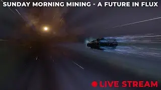 Sunday Morning Mining Session - Back For Now, Major Life Updates! - !discord