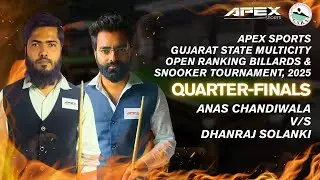 Anas Chandiwala v/s Dhanraj Solanki : Gujarat State Championship Senior Snooker Quarter-Final