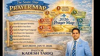 The Seven-Step Prayer Map &mdash; Praying with Direction in 2026 | Pastor Kadesh Tariq