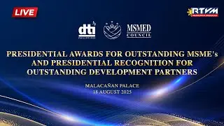 2025 Presidential Awards for Outstanding MSMEs &  Recognition for Outstanding Development Partners