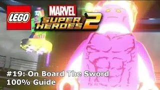 LEGO MARVEL Super Heroes 2 #19 On Board The Sword