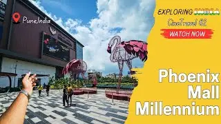 Phoenix Mall of the Millennium Pune | One of the India's Best Mall