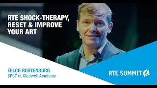 RTE Summit 2019: RTE shock-therapy, reset & improve your ART | Eelco Rustenburg