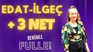 16) EDAT (İLGEÇ) | %100 SORU GETİREN KONU