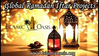 Global Ramadan Projects - 2021 Campaign