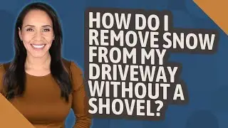 How do I remove snow from my driveway without a shovel?