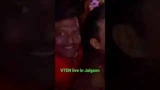VTEN live in Jaigaon west Bangla #entertainment # VTEN #nepal #viralvideo #india #jaigaonvlog