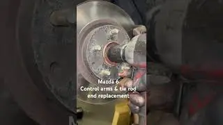 Mazda 6 control arms both sides and tie rod end right side replacement