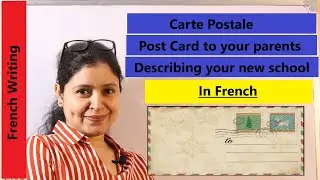 &eacute;crivez une carte postale d&eacute;crivant votre nouvelle &eacute;cole ! Post Card describing your new school !!!