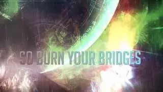 Maybe I'll Live Forever - Burn Your Bridges