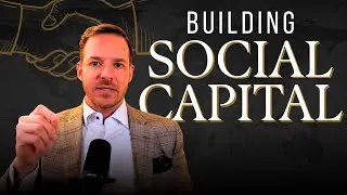 Strategic Networking & The Art of Relationship Capital