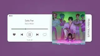 [Hidden Vocals] Saja Boys - Soda Pop (Kpop Demon Hunters)