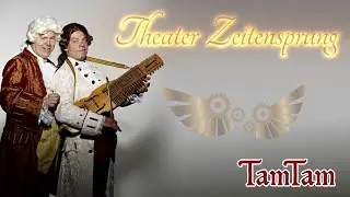 TamTam - Theater Zeitensprung