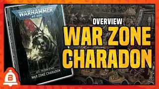 Warhammer 40,000 War Zone Charadon | BoLS Overview
