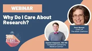 Why Do I Care About Multiple System Atrophy Research?