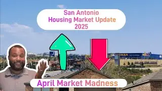 San Antonio Housing Market Update &ndash; April 2025 | Is the Market Thawing Out?