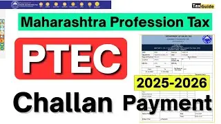 How to Pay PTEC Challan Maharashtra Online 2025-26 | PTEC Payment Online| Maharashtra Profession Tax