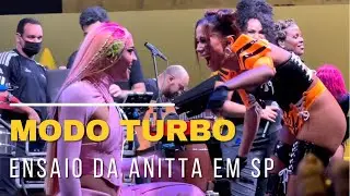 Anitta e Pablo - Modo Turbo (ENSAIO DA ANITTA EM SÃO PAULO 12/02/2022)
