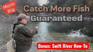 Mono Rig Fly Fishing Demo at the Swift River.  A deadly technique that will help you land more fish.